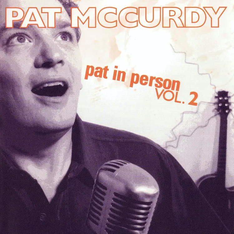 Pat in Person Volume 2