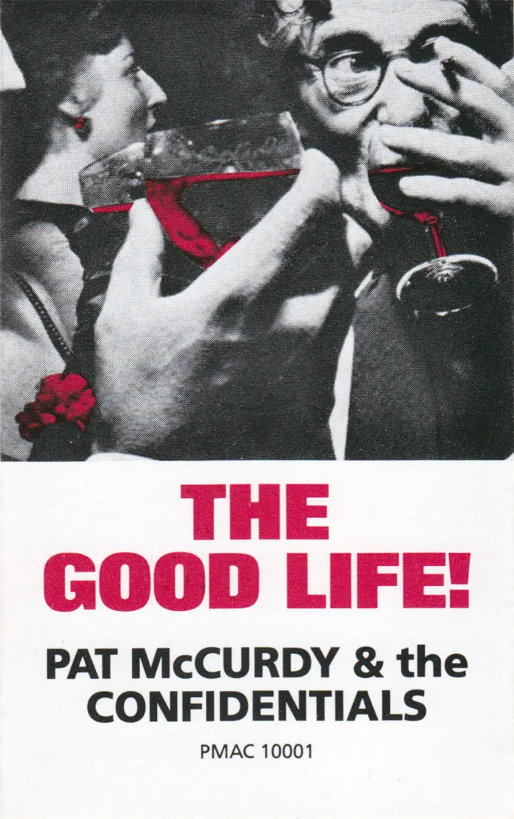 The Good Life!